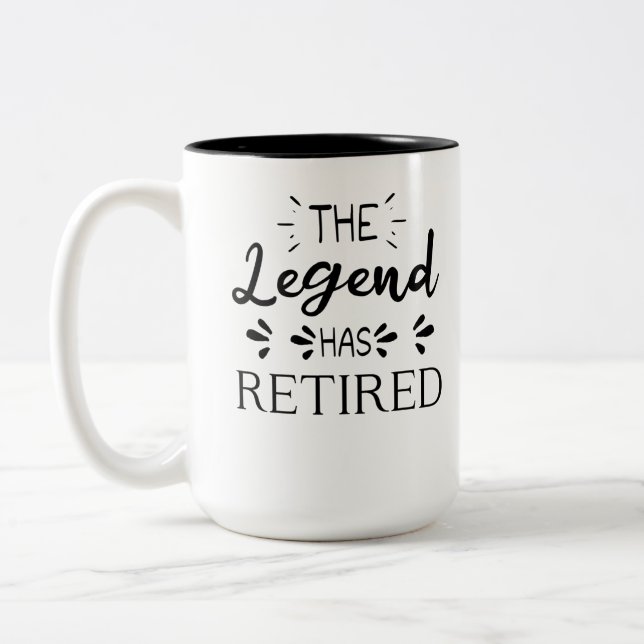 The legend has retired funny retirement gift idea Two-Tone coffee mug (Left)