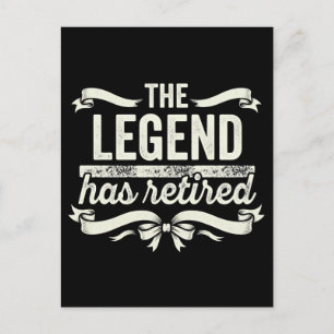The Legend Has Retired Funny Retirement Gifts  Postcard