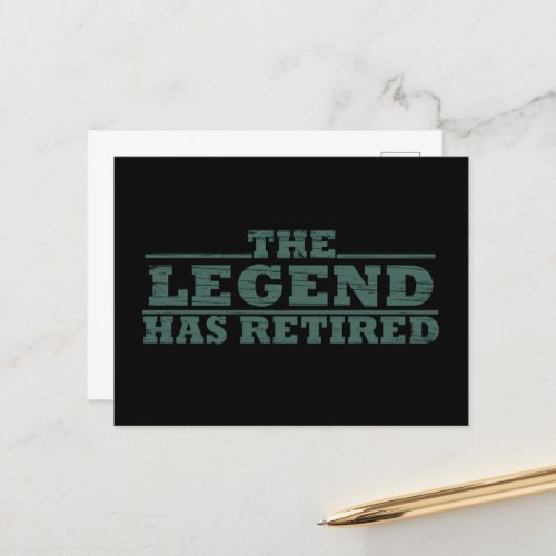 The legend has retired funny retirement holiday postcard