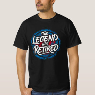 The Legend Has Retired Funny Retirement Retro Text T-Shirt