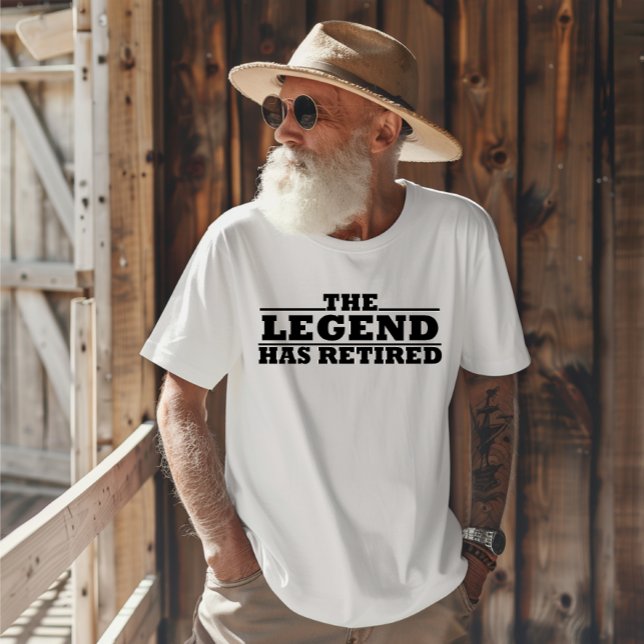 The Legend Has Retired funny retirement  T-Shirt (Creator Uploaded)