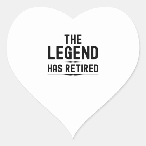 The legend has retired heart sticker