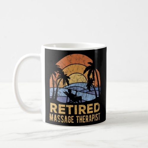 The Legend Has Retired Massage Therapist  Coffee Mug