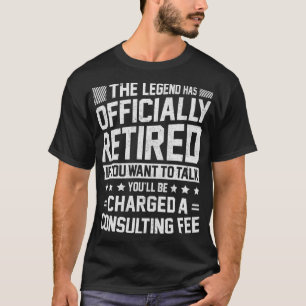 The Legend Has Retired Men Officer Officially Reti T-Shirt