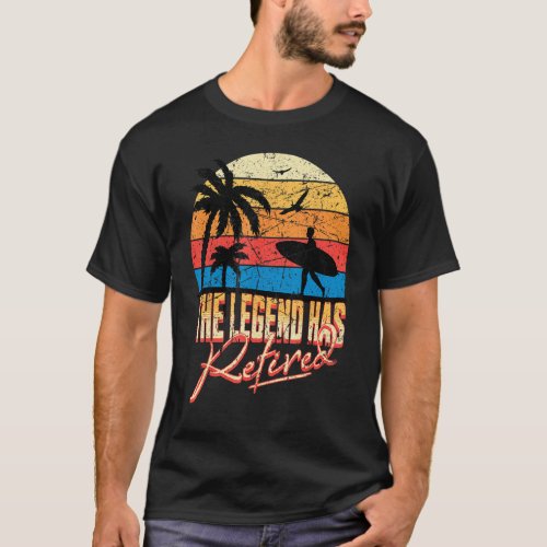 The Legend Has Retired Officially Not My Problem A T-Shirt