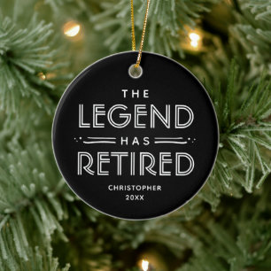 The Legend Has Retired Personalised Modern Type Ceramic Ornament