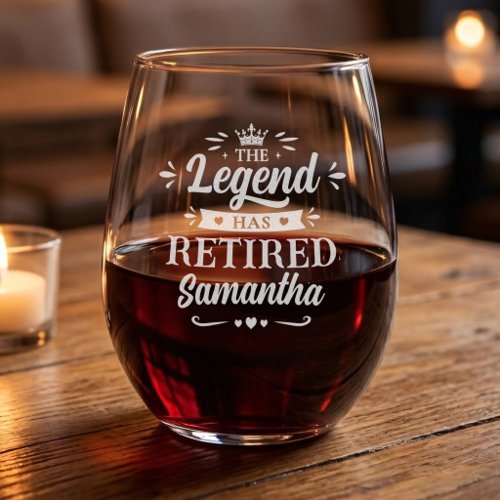 The Legend Has Retired Personalized Gift for Her Stemless Wine Glass