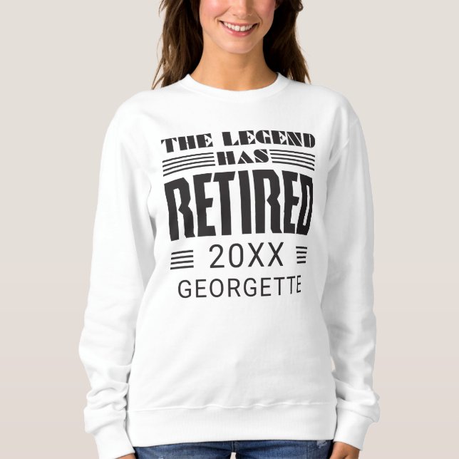 The Legend Has Retired Personalized Retirement Sweatshirt (Front)