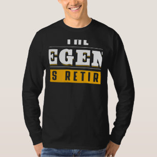 The Legend Has Retired Retirement Grand Father T-Shirt