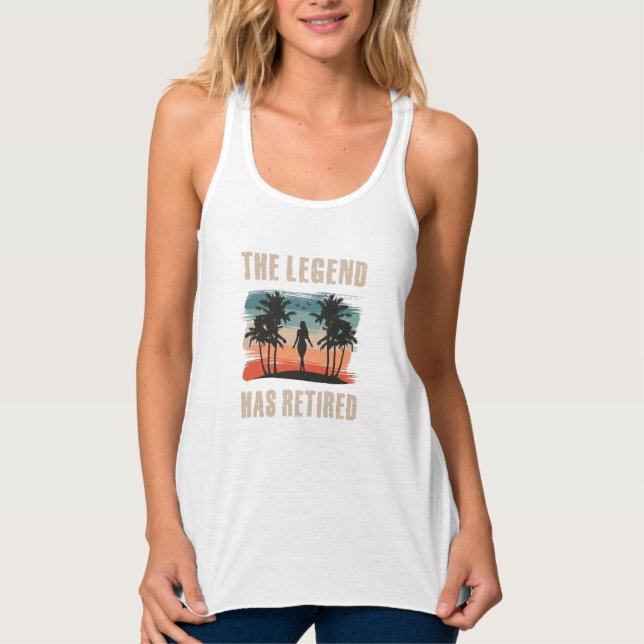 The legend has retired, Retirement, Retiree Tank Top (Front)