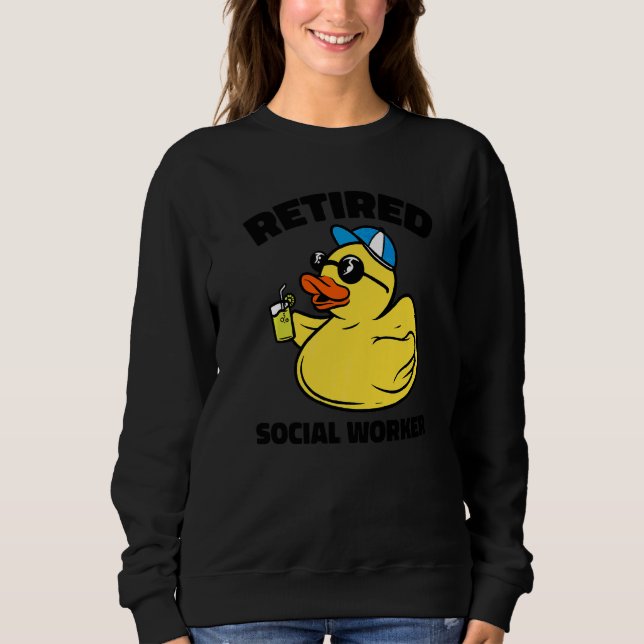 The Legend Has Retired Social Worker Sweatshirt (Front)