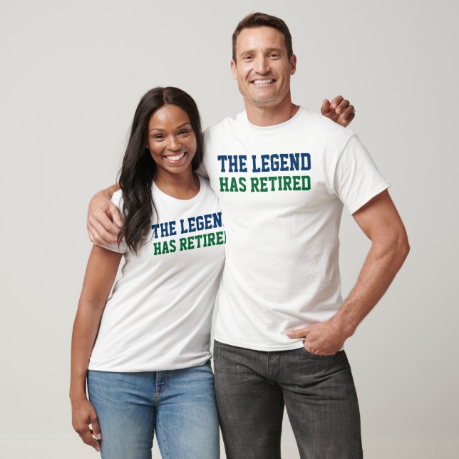 The Legend Has Retired T-Shirt (Unisex)