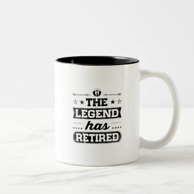 The Legend Has Retired Two-Tone Coffee Mug | Zazzle