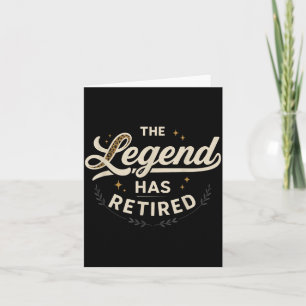 The Legend Has Retired Vintage Script Card