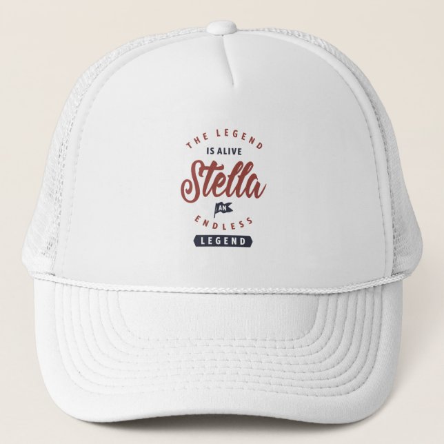 The Legend is Alive Stella Trucker Hat (Front)