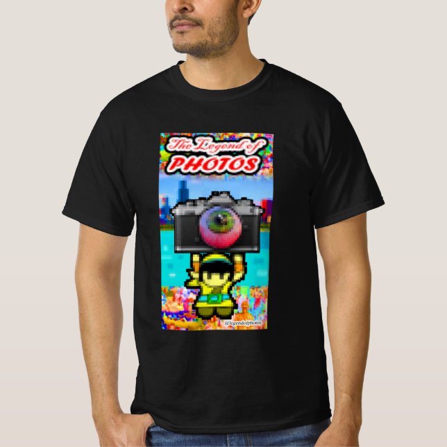 The Legend of Photos Shirt! T-Shirt (Front)