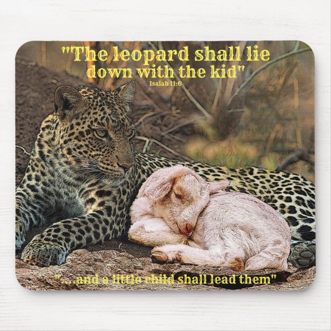 "The leopard shall lie down with the kid"Isaiah 11 Mouse Pad (Front)