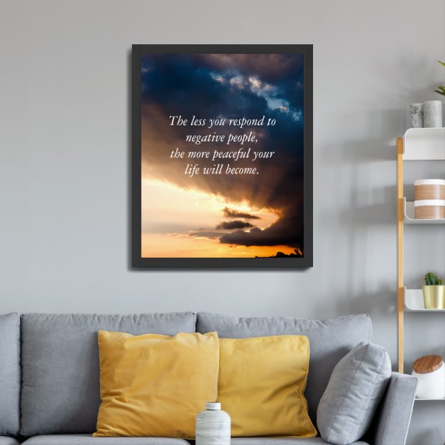 The less you respond negative people sunset photo framed art (Living Room 3)