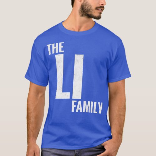 The Li Family Li Surname Li Last name T_Shirt