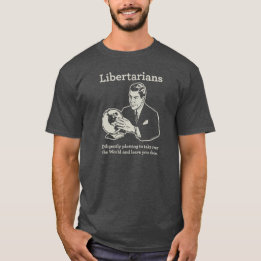 The Libertarian Plot T-Shirt