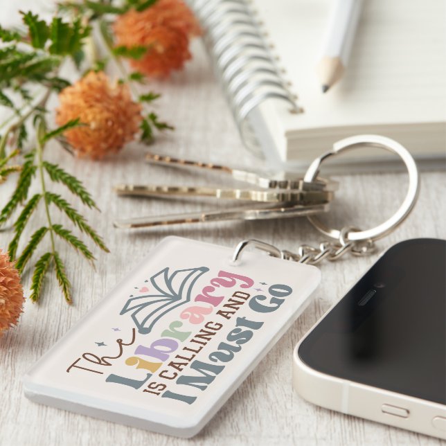 The Library is Calling and I Must Go Keychain (Front Right)