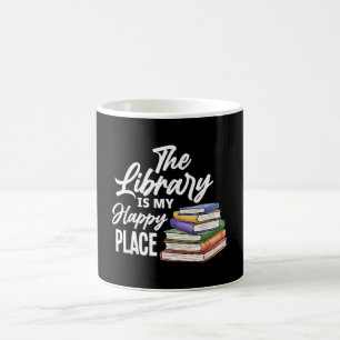 THE LIBRARY IS MY HAPPY PLACE COFFEE MUG