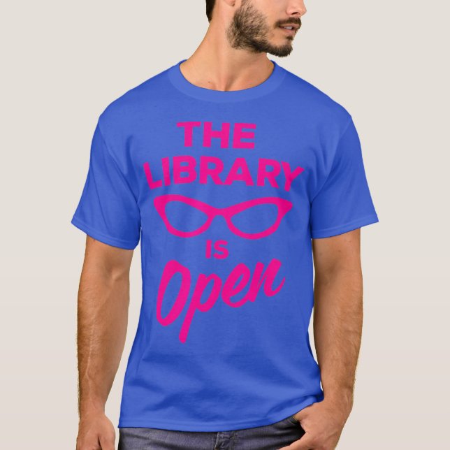 The Library is Open Drag Queen T-Shirt (Front)