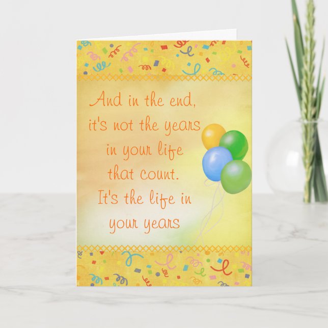 The Life In Your Years Birthday Card (Front)
