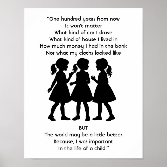 THE LIFE OF A CHILD -100 years quote Poster (Front)