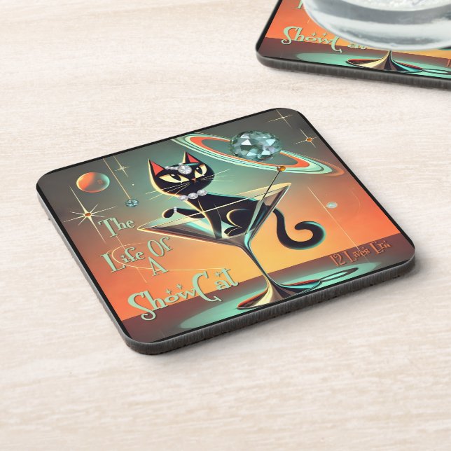 The Life Of A Showgirl Cat Beverage Coaster (Left Side)