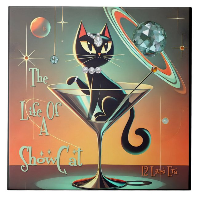 The Life Of A Showgirl Cat Ceramic Tile (Front)