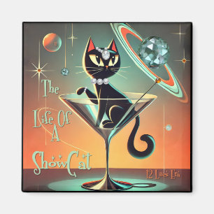 The Life Of A Showgirl Cat Magnet