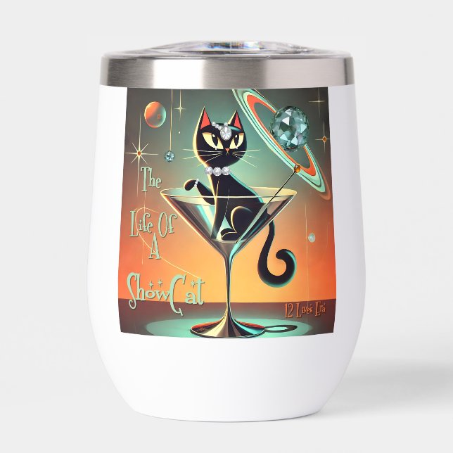 The Life Of A Showgirl Cat Thermal Wine Tumbler (Front)