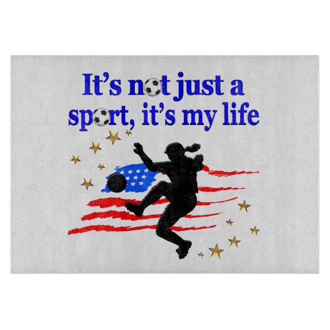 THE LIFE OF A USA SOCCER PLAYER DESIGN CUTTING BOARD (Front)