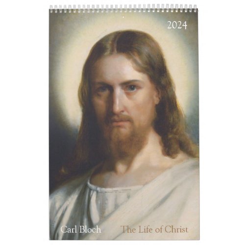 The Life of Christ by Carl Bloch 2024 Calendar