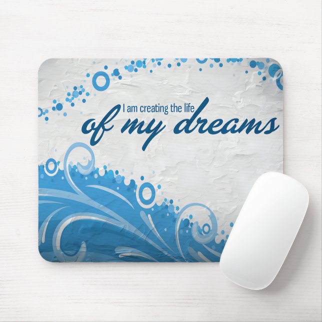 "The life of my dreams" Motivation Affirmation Mouse Pad (With Mouse)