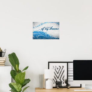 "The life of my dreams" Motivation Affirmation Poster