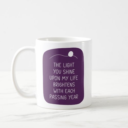 The Light You Shine Motivational Coffee Mug