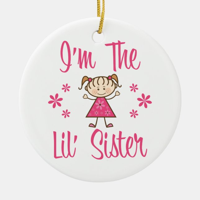 The Lil' Sister Ceramic Ornament (Front)