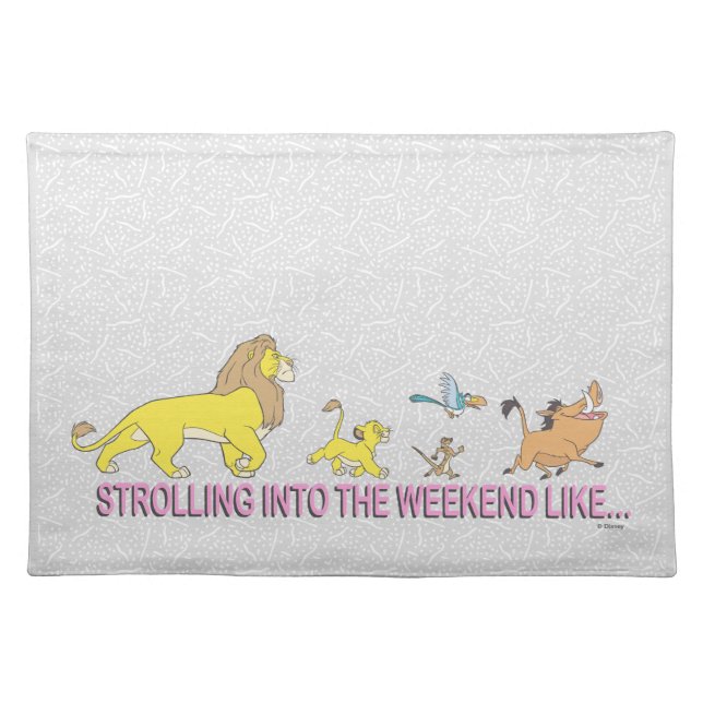 The Lion King | Strolling into the Weekend Cloth Placemat (Front)