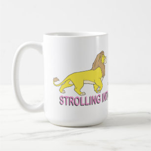 The Lion King Strolling into the Weekend Coffee Mug