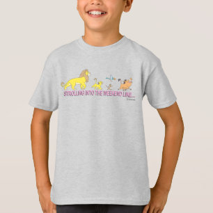 The Lion King Strolling into the Weekend T-Shirt