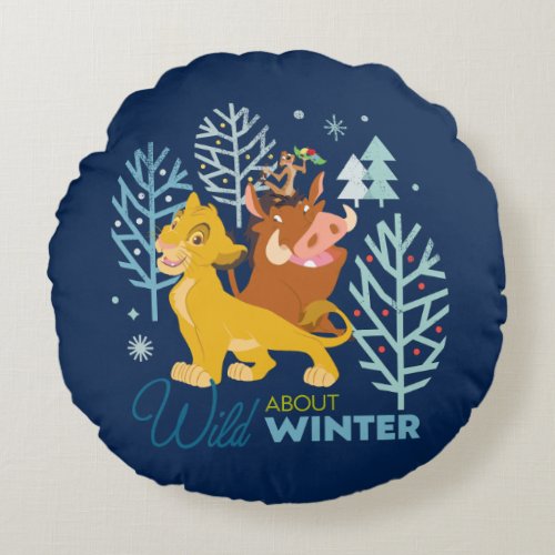 The Lion King  Wild About Winter Round Pillow