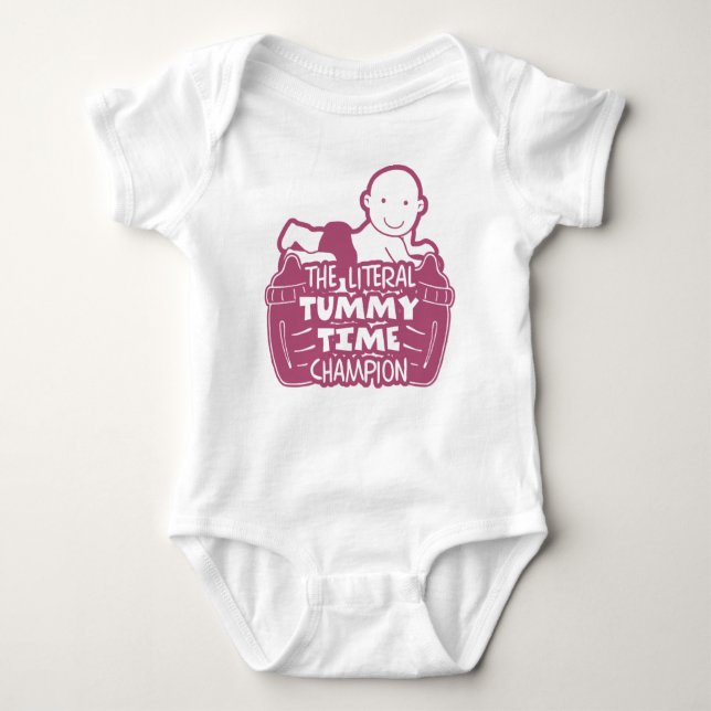 The Literal Tummy Time Champion Funny Quote Pink Baby Bodysuit (Front)
