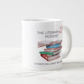 The Literary Life Jumbo Mug (Front Right)