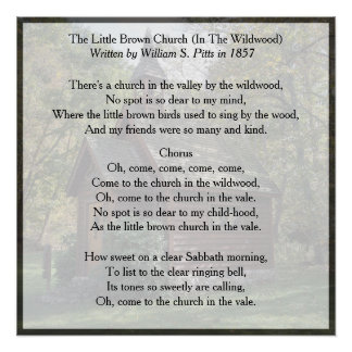 The Little Brown Church (Wildwood) Christian Hymn Poster