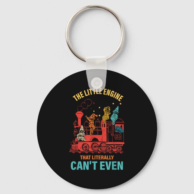 The Little Engine That Literally Can't Even Funny  Keychain (Front)