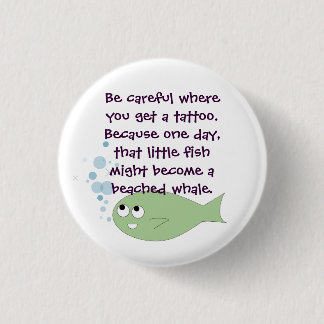 The Little Fish Analogy. Pinback Button