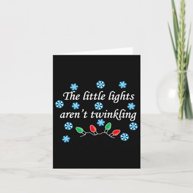The Little Lights Aren't Twinkling Funny Christmas Card (Front)