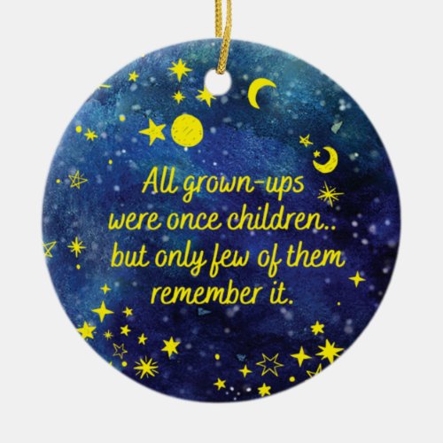 The little Prince Quote with stars Ceramic Ornament